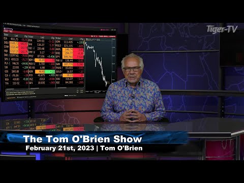 February 21st Tom O'Brien Show on TFNN - 2023