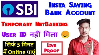 How to find temporary internet banking user id sbi | sbi temporary internet banking user id
