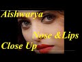 Enjoy Aishwarya Rai Ultimate Beauty Closeup