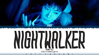 Download lagu TEN (텐) - 'Nightwalker' Lyrics [Color Coded_Eng] mp3