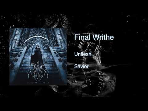 Unflesh - Final Writhe