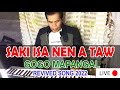 SAKI ISA NEN A TAW GADADAG GOGO MAPANGAL LIVE SONG 2022
