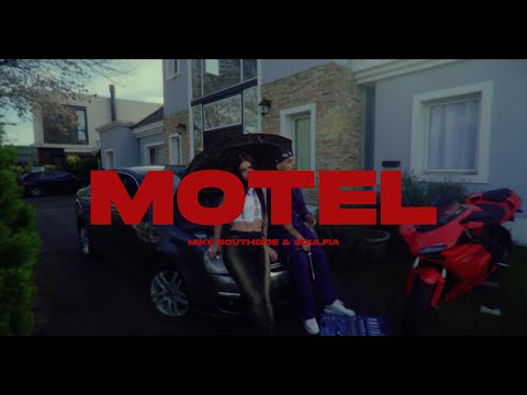 MIKE SOUTHSIDE & SOULFIA - MOTEL (Video Oficial)