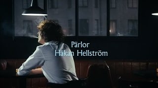 Håkan Hellström - Pärlor (Official video)