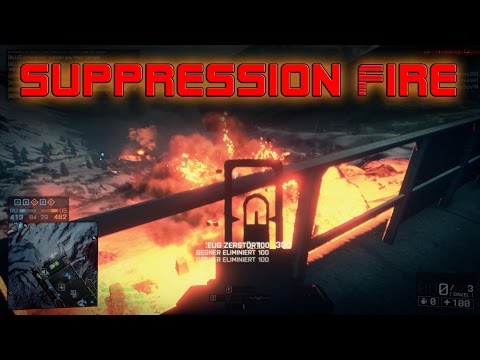 Battlefield 4 Montage - Suppression Fire - 1080p - 60FPS