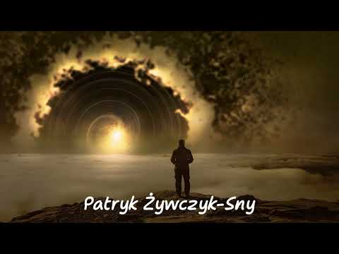 Patryk Żywczyk - Sny