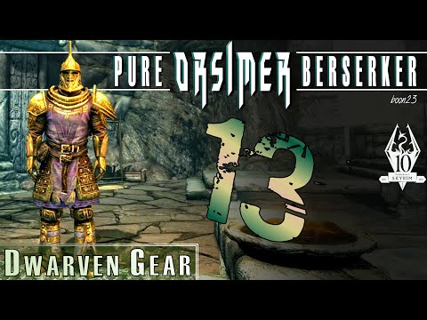 Pure ORSIMER Berserker (13) - DWARVEN GEAR - Skyrim AE Legendary Survival Playthrough