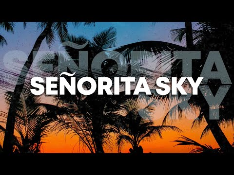 Chad Cooke Band - Señorita Sky (Official Lyric Video)