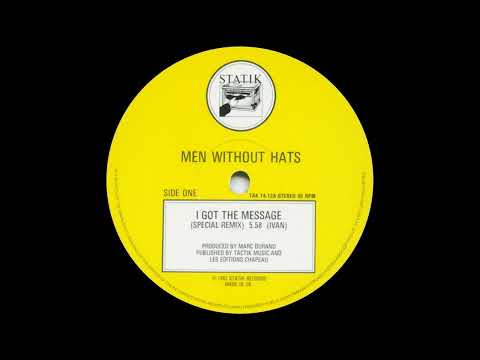 Men Without Hats - I Got The Message (Special Remix) 1982