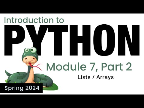 Python Module 7 Lists Arrays In Python Spring 2024