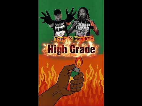 Tasta X Man Klic - High Grade 🔥 2025 (Dreas On The Track) Audio 