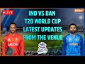 IND vs BAN T20 World Cup Preparations In Adelaide Before The Match, Watch To Know Insights