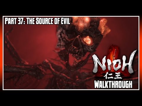Nioh Walkthrough Part 37: The Source of Evil
