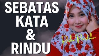 Download lagu SEBATAS KATA DAN RINDU (COVER RISKA PRASTIKA) mp3