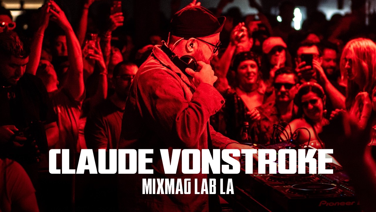 Claude VonStroke - Live @ Mixmag Lab 2026