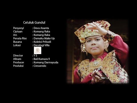 CELULUK GUNDUL - DEVA ANANTA