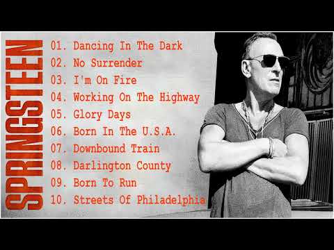 Bruce Springsteen Best Playlist 2022 - Bruce Springsteen Greatest Hits Full Album 2022