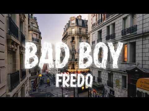 Fredo - Bad Boy (Lyrics)