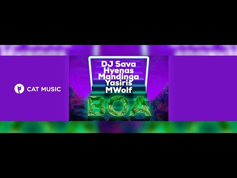 DJ Sava, Hyenas, Mandinga, Yasiris, MWolf - BOA (Official video)