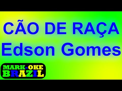 Cão De Raça - Edson Gomes