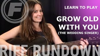 Learn To Play &quot;Grow Old With You&quot; by Adam Sandler