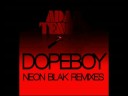 Adam Tensta - Dopeboy (Neon Blak 2 Much Edit)