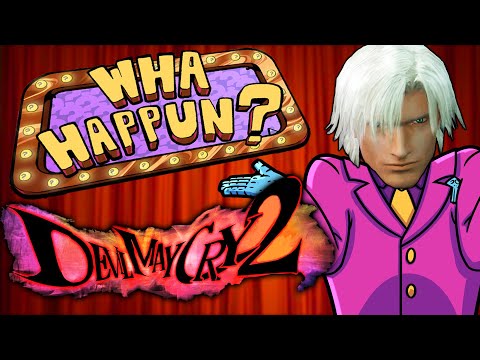 Devil May Cry 2 - What Happened?