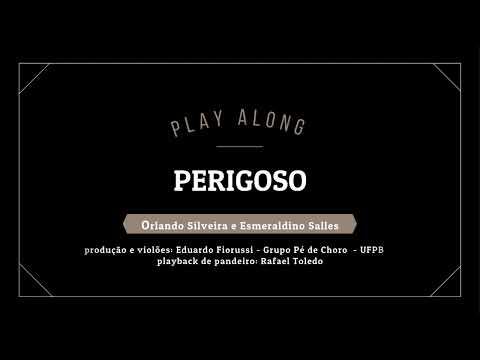 Perigoso  - Play Along