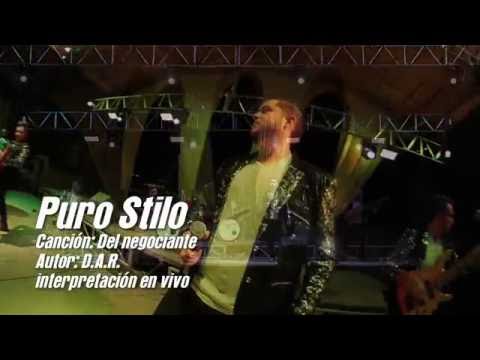 Puro Stilo - Del Negociante (En Vivo 2016)