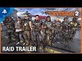 Tom Clancy’s The Division 2 - Raid Trailer: Operation Dark Hours | PS4