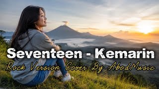 Download lagu KEMARIN - SEVENTEEN | ROCK VERSION | COVER BY AbodMusic mp3 Download lagu KEMARIN - SEVENTEEN | ROCK VERSION | COVER BY AbodMusic mp3