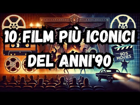 10 FILM più iconici degli anni'90