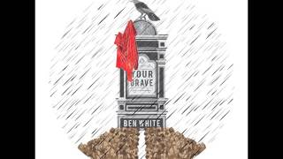 Ben White - Your Grave