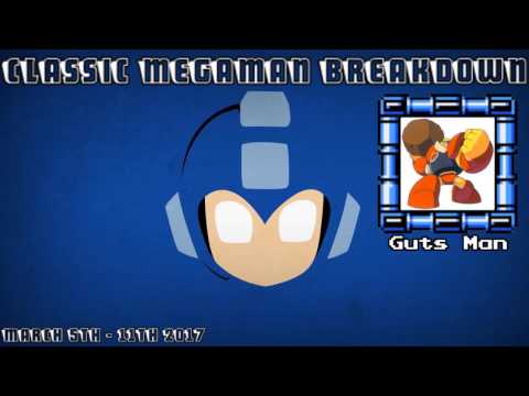Classic Mega Man Breakdown - Episode 1 (12 March, 2017)