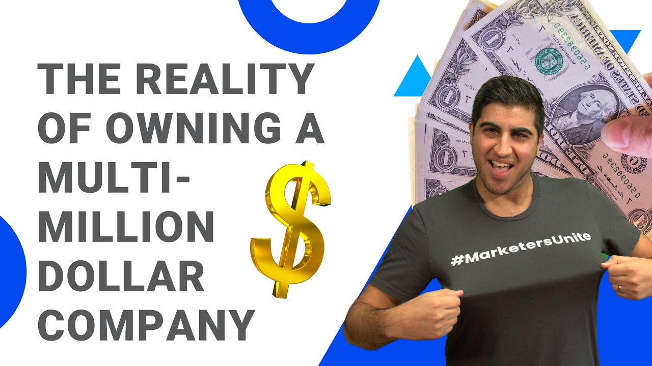 The Reality of Owning A Multi-Million Dollar Company
