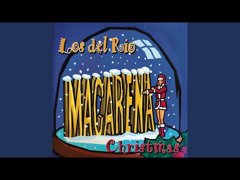 Macarena Christmas (Joy Mix Club Version) (Remasterizado)