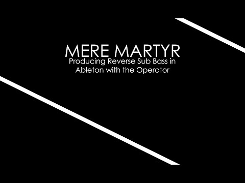 Producing Reverse Sub Bass in Ableton with the Operator