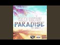 Paradise Feat Ashaley J