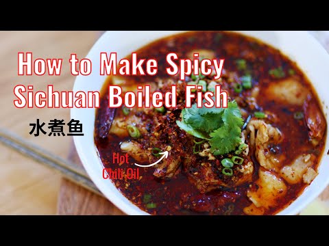 Shui Zhu Yu | Sichuan Boiled Fish川菜水煮鱼
