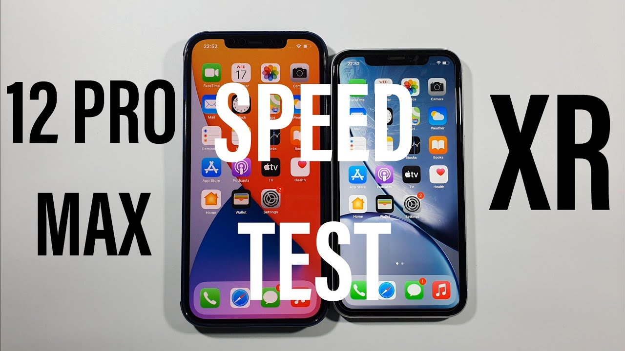 Iphone 12 Pro Max vs Iphone XR Speed Test