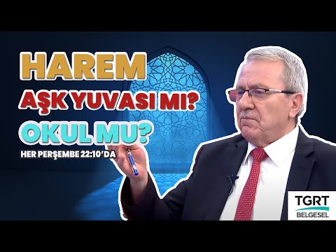 Harem Aşk Yuvası mı? Okul mu?
