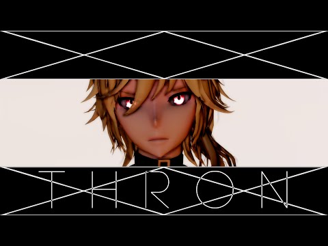 【MMD】 Throne (ENG/RUS sub) 【60 FPS】