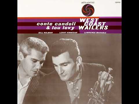 CONTE CANDOLI & LOU LEVY – WEST COAST WAILERS (1955)(FULL ALBUM)
