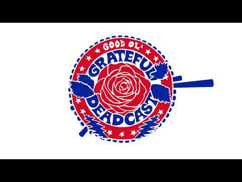 Good Ol' Grateful Deadcast: Season 2 - Episode 5: Candyman | American Beauty 50