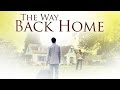 The Way Back Home Full Movie Michael H King Julie Harris Ruby Dee