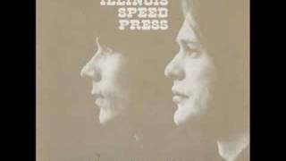 Illinois Speed Press - P.N.S. When You Come Around