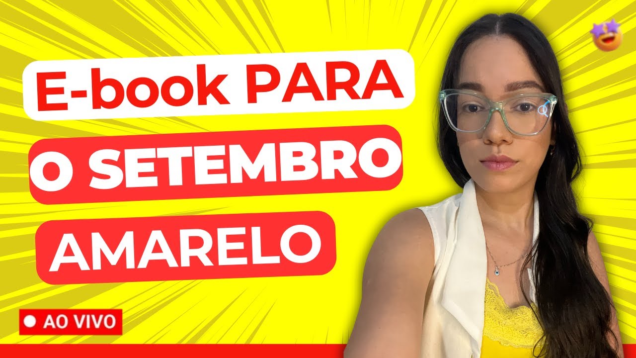 SETEMBRO AMARELO: Dicas de Atividades