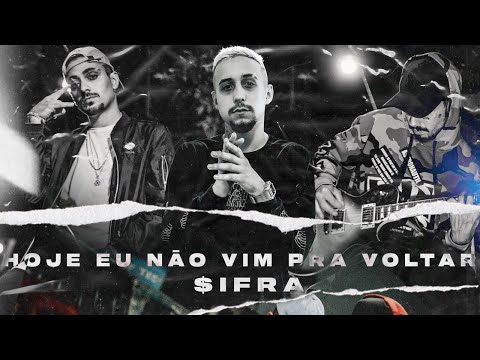 $IFRA - "Hoje eu não vim pra voltar" - Maza | Wes Di Castro | Vescovi (prod. Dropallien)