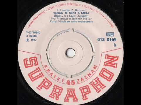 Eva Pilarová a Jaromír Mayer - Venku je déšť a mráz (Baby, It's Cold Outside) [1968 Vinyl Rec 45rpm]