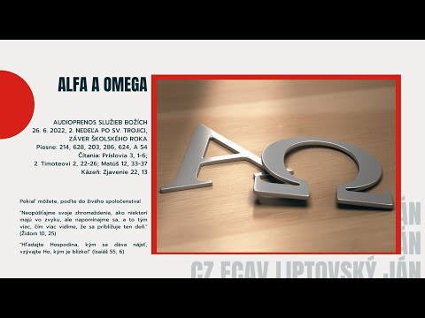 Služby Božie 26. 6. 2022 | Alfa a Omega